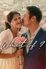 Nonton Film What If? (2023) Terbaru