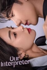 Nonton Film Our Interpreter (2024) Terbaru