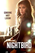 Nonton Film Nightbird (2023) Terbaru