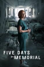 Nonton Film Five Days at Memorial (2022) Terbaru