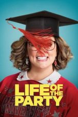 Nonton Film Life of the Party (2018) Terbaru