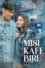 Nonton Film Misi Kafe Biru (2022) Terbaru