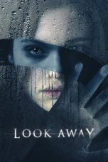 Nonton Film Look Away (2018) Terbaru