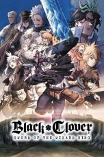 Nonton Film Black Clover: Sword of the Wizard King (2023) Terbaru