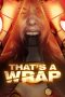 Nonton Film That’s a Wrap (2023) Terbaru