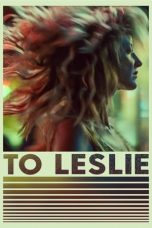 Nonton Film To Leslie (2022) Terbaru