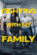 Nonton Film Fighting with My Family (2019) Terbaru