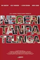 Nonton Film Negeri Tanpa Telinga (2014) Terbaru