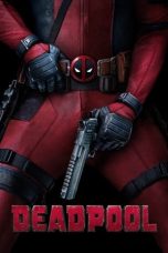 Nonton Film Deadpool (2016) Terbaru