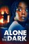 Nonton Film Alone in the Dark (2022) Terbaru