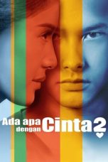 Nonton Film Ada Apa Dengan Cinta? 2 (2016) Terbaru