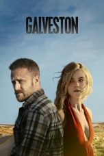 Nonton Film Galveston (2018) Terbaru