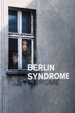 Nonton Film Berlin Syndrome (2017) Terbaru