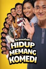 Nonton Film Srimulat: Hidup Memang Komedi (2023) Terbaru