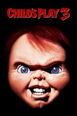 Nonton Film Child’s Play 3 (1991) Terbaru