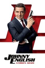 Nonton Film Johnny English Strikes Again (2018) Terbaru