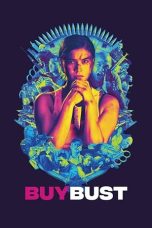 Nonton Film BuyBust (2018) Terbaru