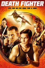 Nonton Film Death Fighter (2017) Terbaru