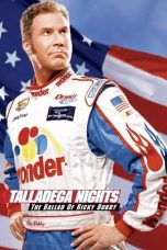 Nonton Film Talladega Nights: The Ballad of Ricky Bobby (2006) Terbaru