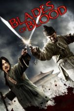 Nonton Film Blades of Blood (2010) Terbaru