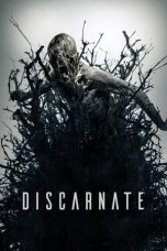 Nonton Film Discarnate (2018) Terbaru