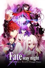 Nonton Film Fate/stay night: Heaven’s Feel I. Presage Flower (2017) Terbaru