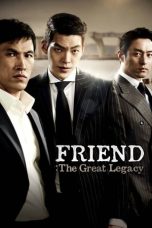 Nonton Film Friend: The Great Legacy (2013) Terbaru