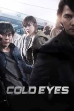 Nonton Film Cold Eyes (2013) Terbaru