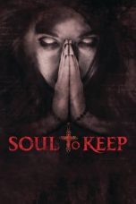 Nonton Film Soul to Keep (2018) Terbaru