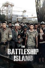 Nonton Film The Battleship Island (2017) Terbaru