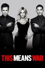 Nonton Film This Means War (2012) Terbaru