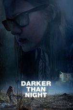 Nonton Film Darker than Night (2018) Terbaru