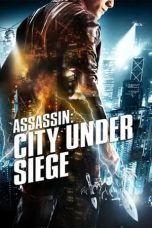 Nonton Film City Under Siege (2010) Terbaru