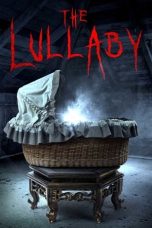 Nonton Film The Lullaby (2017) Terbaru