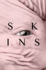 Nonton Film Skins (2017) Terbaru