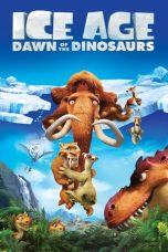 Nonton Film Ice Age: Dawn of the Dinosaurs (2009) Terbaru