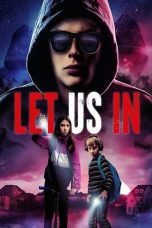 Nonton Film Let Us In (2021) Terbaru