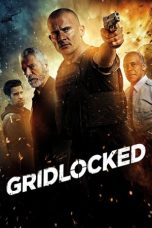 Nonton Film Gridlocked (2016) Terbaru