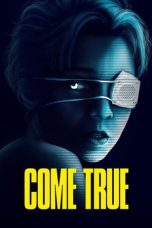 Nonton Film Come True (2020) Terbaru