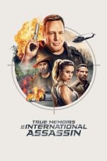 Nonton Film True Memoirs of an International Assassin (2016) Terbaru