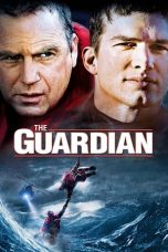 Nonton Film The Guardian (2006) Terbaru