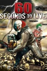 Nonton Film 60 Seconds to Live (2022) Terbaru