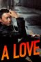 Nonton Film A Love (2007) Terbaru