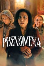 Nonton Film Phenomena (2023) Terbaru