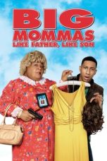 Nonton Film Big Mommas: Like Father, Like Son (2011) Terbaru