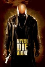 Nonton Film Never Die Alone (2004) Terbaru