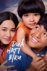 Nonton Film Dua Hati Biru (2024) Terbaru