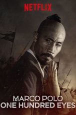 Nonton Film Marco Polo: One Hundred Eyes (2015) Terbaru