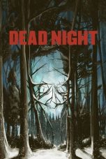 Nonton Film Dead Night (2017) Terbaru