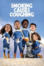 Nonton Film Smoking Causes Coughing (2022) Terbaru